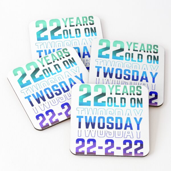 Item preview, Twenty two years old on twosday designed and sold by Chaos-Touch.