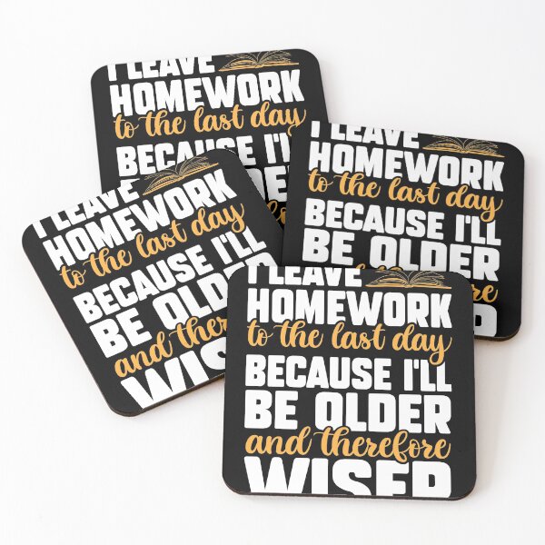 Item preview, I Leave Homework Until The Last Day Funny Student designed and sold by MakeGoodChoices.