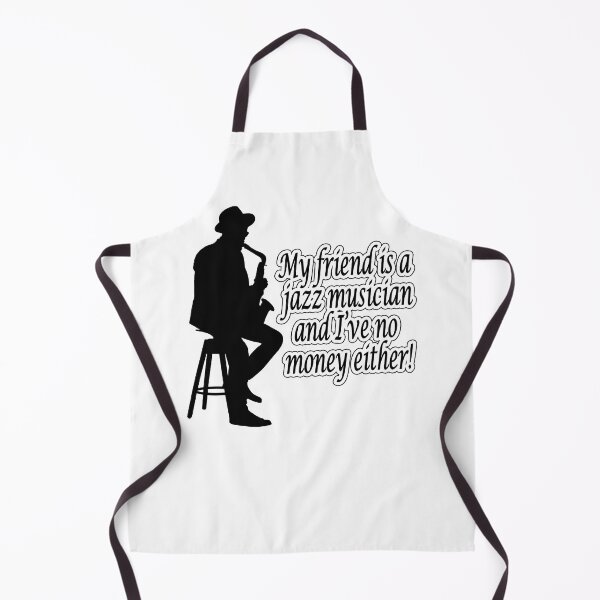 Item preview, My Friend Is A Jazz Musician And I've No Money Either! designed and sold by Scorpion Creative.