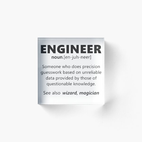 "Engineer" funny definition Acrylic Block