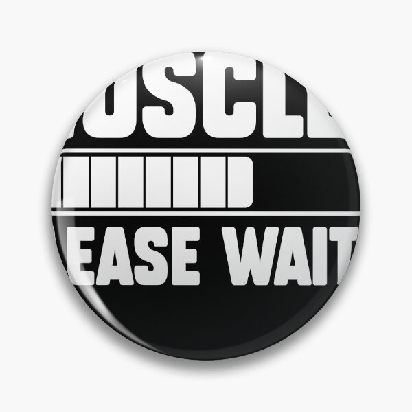 Item preview, Installing Muscles Please Wait Funny Fitness designed and sold by MakeGoodChoices.