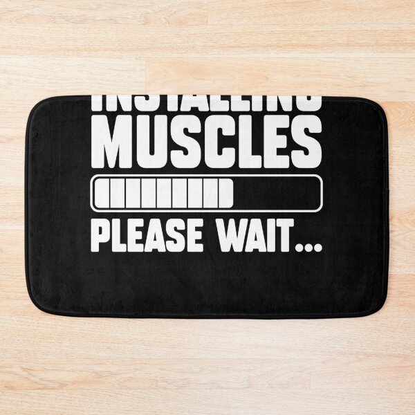 Item preview, Installing Muscles Please Wait Funny Fitness designed and sold by MakeGoodChoices.