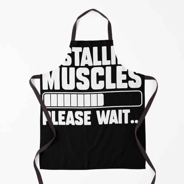 Item preview, Installing Muscles Please Wait Funny Fitness designed and sold by MakeGoodChoices.