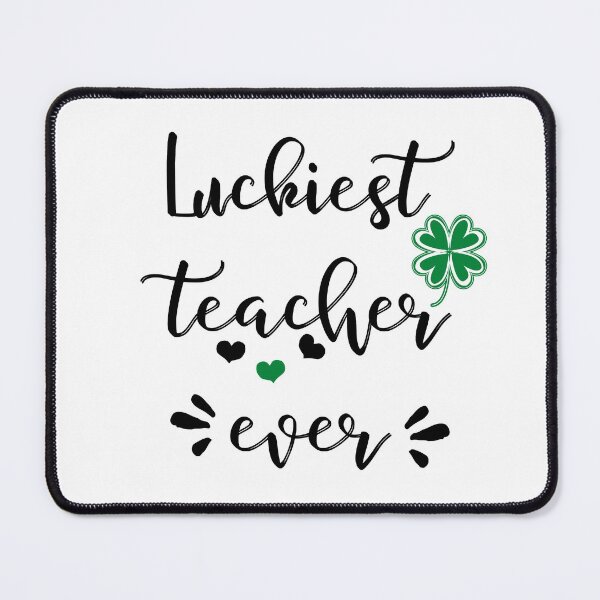 Item preview, Luckiest teacher ever designed and sold by ATWAK.