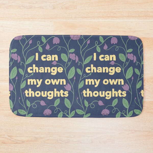 Item preview, I can change my own thoughts designed and sold by AmyFarfan.