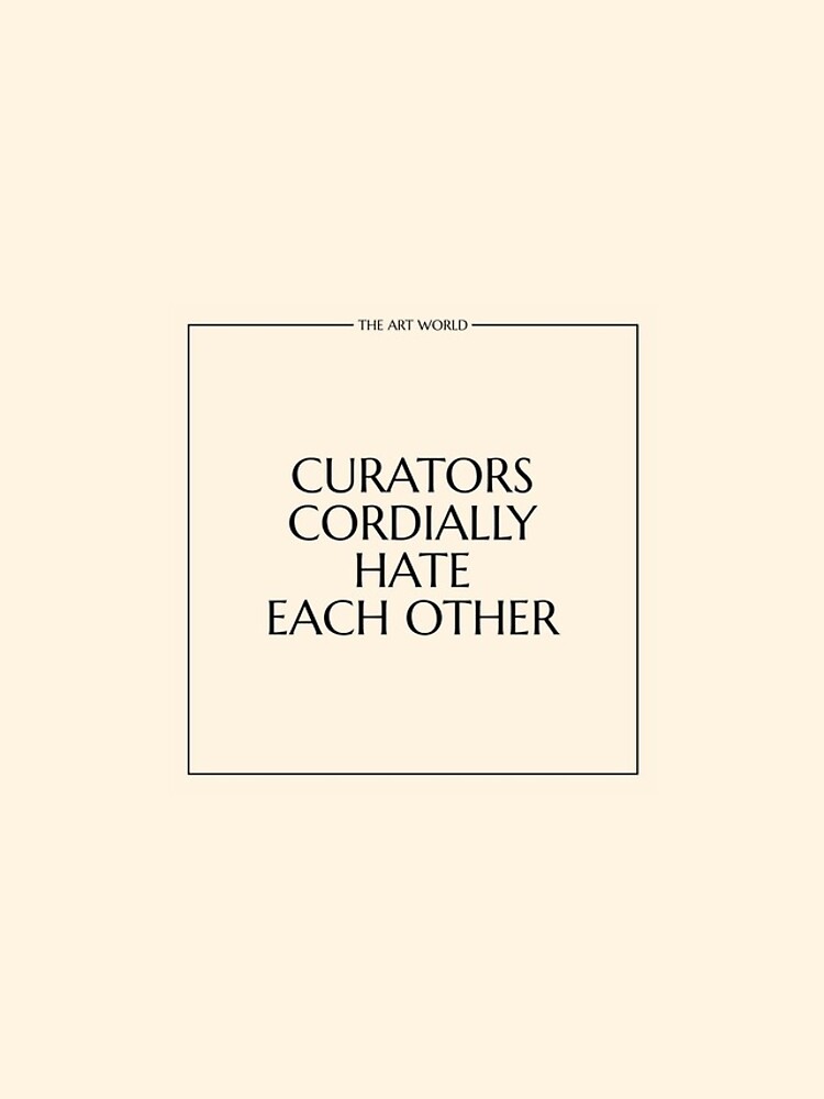 The Art World: Curators by PAUWL