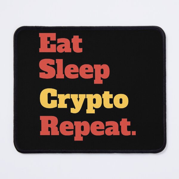 Item preview, Copy of Eat Sleep Crypto Repeat | Funny Quote designed and sold by Cardinal Designs.