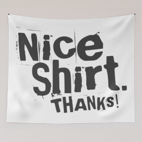 Item preview, nice shirt thanks! designed and sold by MusicSkateboard.