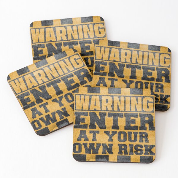 Item preview, Warning enter at your own risk-at your own risk sign-enter at your own risk sign- designed and sold by Rajpramanik.