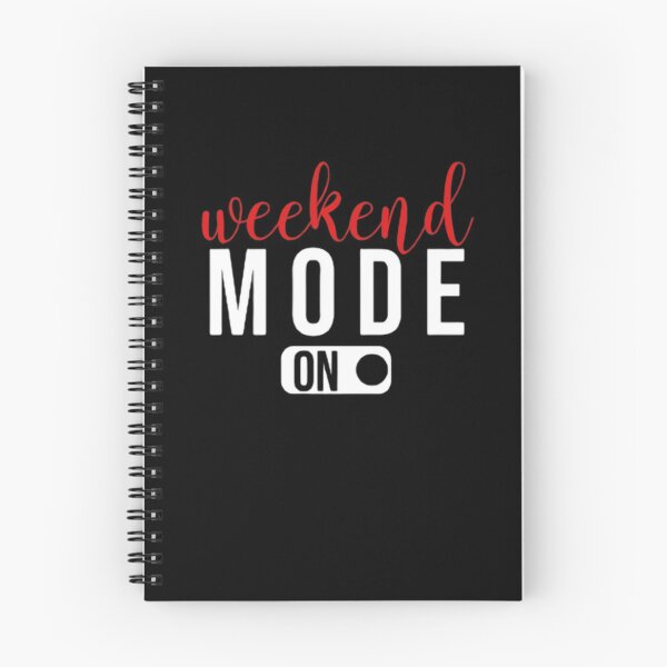 Item preview, Funny Weekending Quote, Weekend Mode On Design, Cool Friday  designed and sold by AYACHI90.