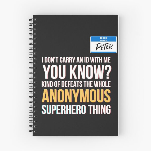 Item preview, I Dont Carry an ID With Me, You Know? Kind of Defeats the Whole Anonymous Superhero Thing, Peter designed and sold by QlickDesign.