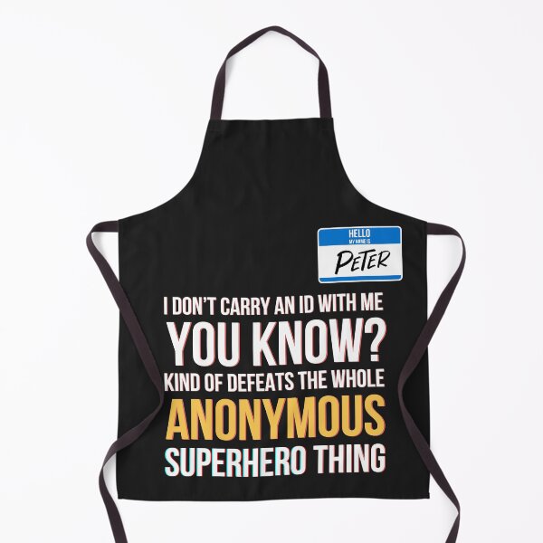 Item preview, I Dont Carry an ID With Me, You Know? Kind of Defeats the Whole Anonymous Superhero Thing, Peter designed and sold by QlickDesign.