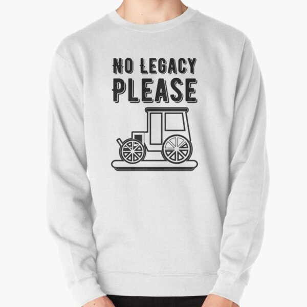 Item preview, No Legacy Please T-shirt designed and sold by trendingatees.