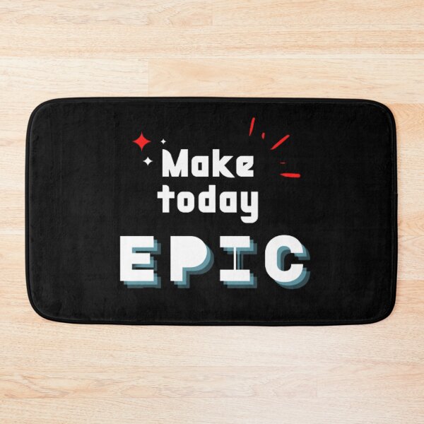 Item preview, Make Today Epic designed and sold by Tropium-Designs.