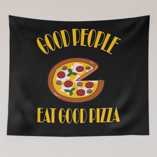 Item preview, Good People Eat Good Pizza - Choose your size and color then ENJOY designed and sold by Deylinashop.