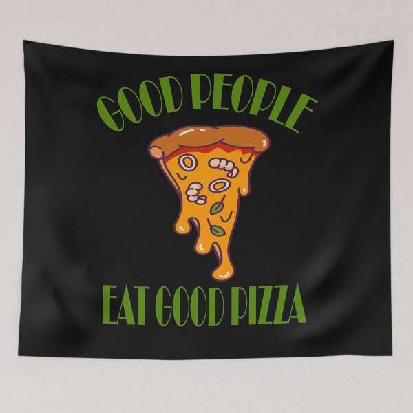Item preview, Good People Eat Good Pizza - Choose your size and color then ENJOY designed and sold by Deylinashop.