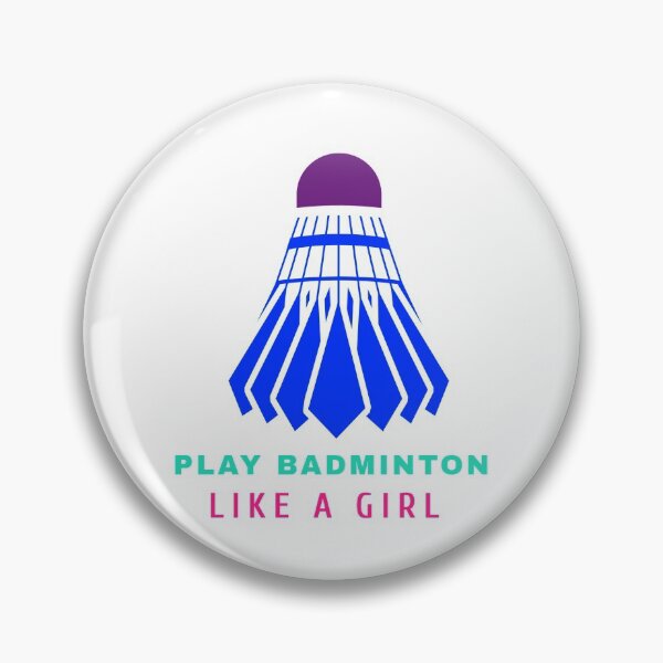 Item preview, Play Badminton Like a Girl designed and sold by Sunset-1.