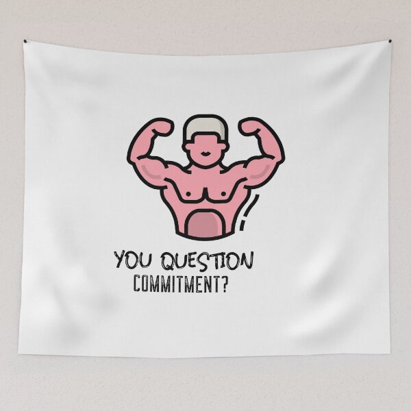 Item preview, You Question Commitment? - Fitness designed and sold by WowAllinOne.
