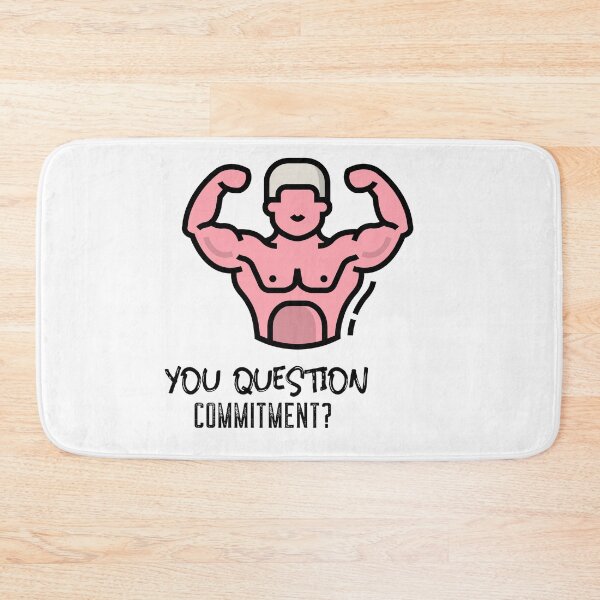 Item preview, You Question Commitment? - Fitness designed and sold by WowAllinOne.