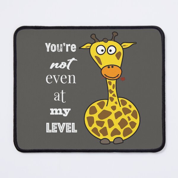 Item preview, You're not even at my level designed and sold by Nicomaja.