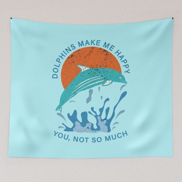 Item preview, Dolphin Make Me Happy You Not So Much designed and sold by franktact.