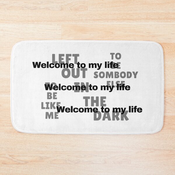 Item preview, Welcome to my life designed and sold by Alan Bragalini.