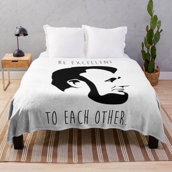 Item preview, Abraham Lincoln Black and White "Be excellent to each other." Saying designed and sold by infinitygrafix.