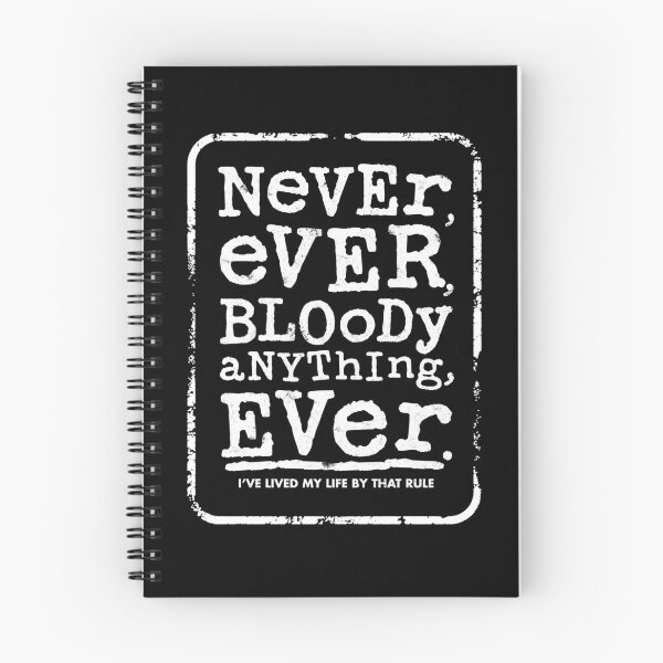 Item preview, NEVER EVER BLOODY ANYTHING EVER - Mr Jolly Lives Next Door Inspired designed and sold by RetroTeeStudio.