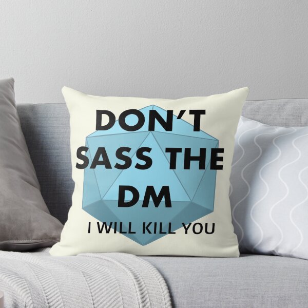 Item preview, Don't Sass the DM designed and sold by Sashinia2000.