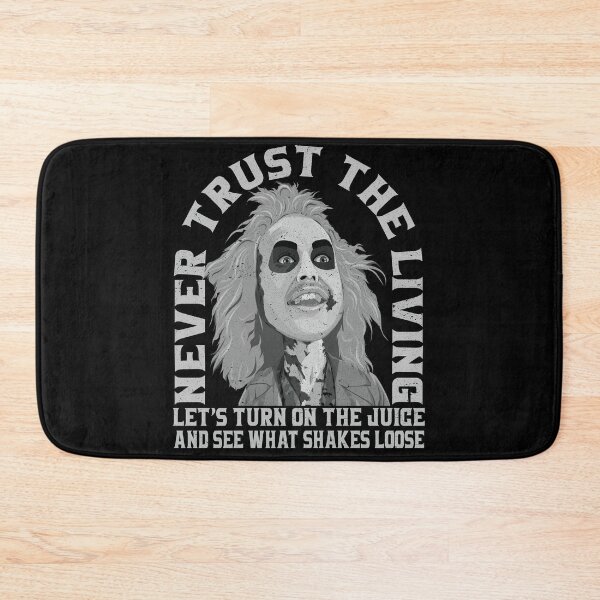 Item preview, Never Trust The Living Turn on the juice and see what shakes loose designed and sold by Alema Art.