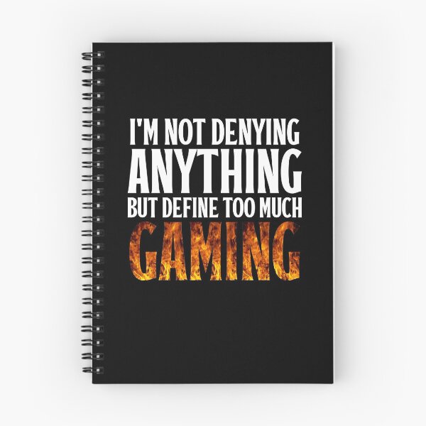 Item preview, I'm not denying anything but define Too much gaming designed and sold by AristoDesigner.
