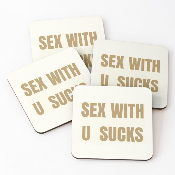 Item preview, "SEX WITH U SUCKS" print designed and sold by thebluebarn.