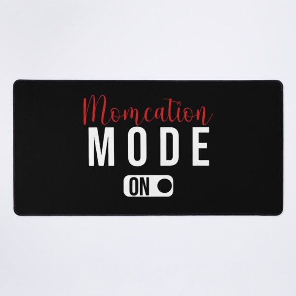 Item preview, Funny Momcation Quote, Momcation Mode On, Cool Trends designed and sold by AYACHI90.