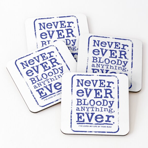 Item preview, NEVER EVER BLOODY ANYTHING EVER (blue version) - Mr Jolly Lives Next Door Inspired designed and sold by RetroTeeStudio.