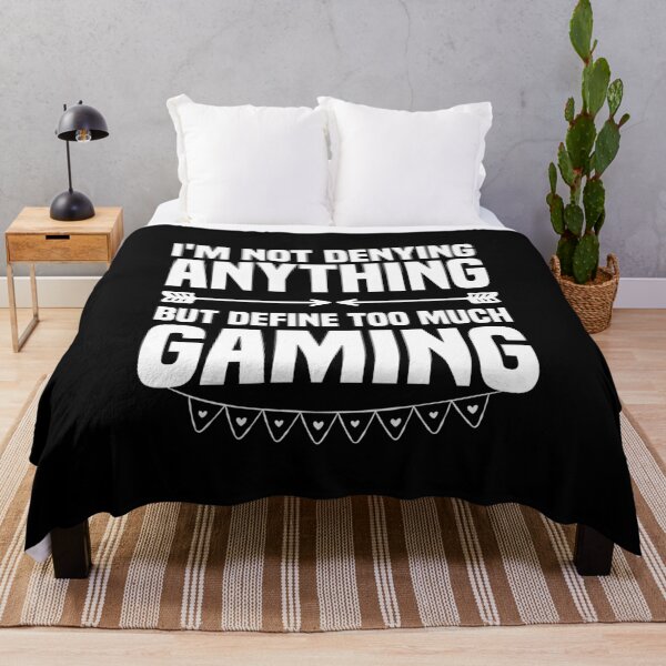 Item preview, I'm not denying anything but define Too much gaming designed and sold by AristoDesigner.