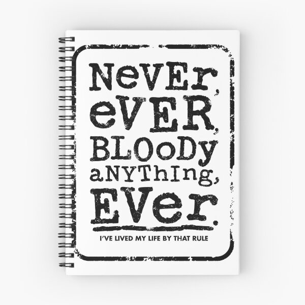 Item preview, NEVER EVER BLOODY ANYTHING EVER (black version) - Mr Jolly Lives Next Door Inspired designed and sold by RetroTeeStudio.