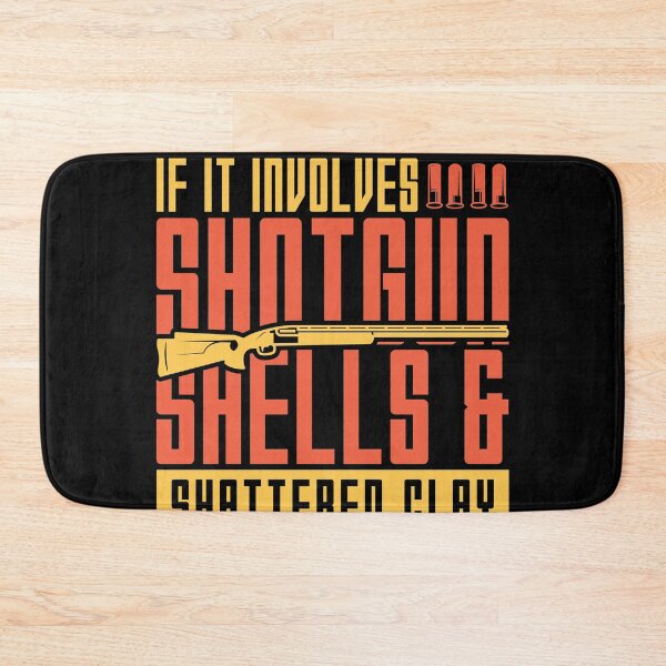 Item preview, If It Involves Shotgun Shells & Shattered Clay I'm In Trap   designed and sold by Artee79.