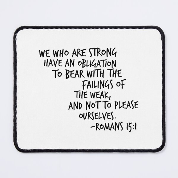 Item preview, Romans 15:1 designed and sold by gally73.