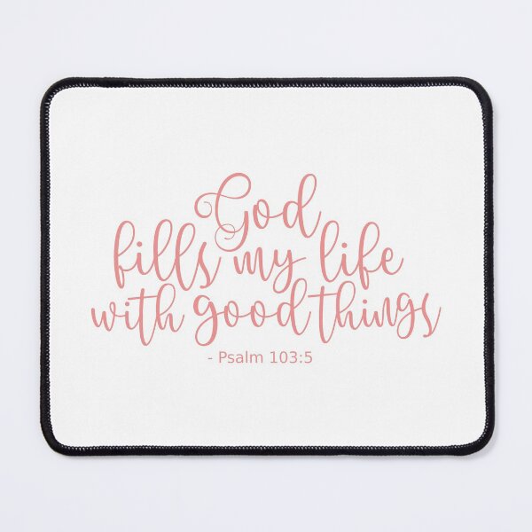 Item preview, Psalm 103 5 He Fills My Life With Good Things - Rose Gold designed and sold by amazingjoy.