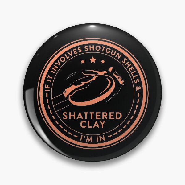 Item preview, If It Involves Shotgun Shells & Shattered Clay I'm In Skeet  designed and sold by Artee79.