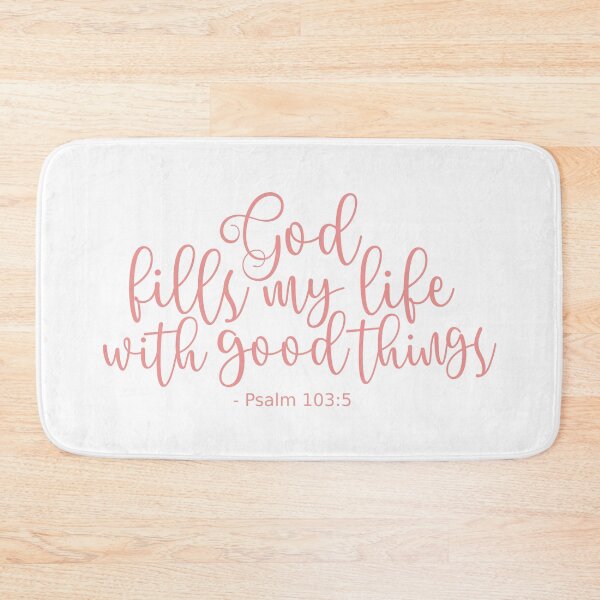 Item preview, Psalm 103 5 He Fills My Life With Good Things - Rose Gold designed and sold by amazingjoy.