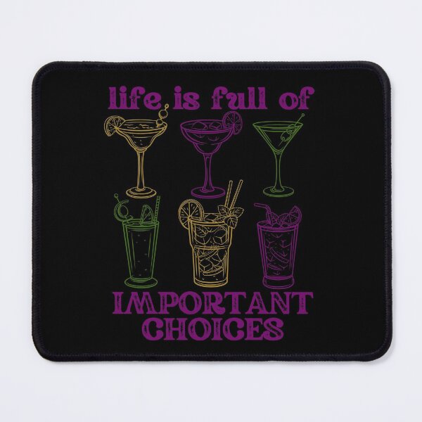 Item preview, LIFE IS FULL OF IMPORTANT CHOICES NEW ORLEANS MARDI GRAS 2022 designed and sold by Mercurial Merkaba.