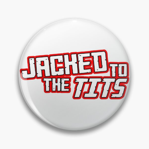 Item preview, Jacked to the Tits designed and sold by CatBagz.