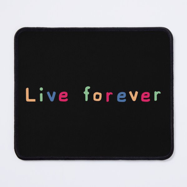 Item preview, Live forever designed and sold by WEAR IT BOLD.