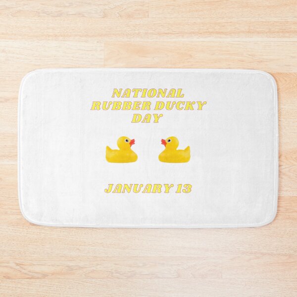 Item preview, National Rubber Ducky Day | January 13 | Celebrate in Style!  designed and sold by brady4415.