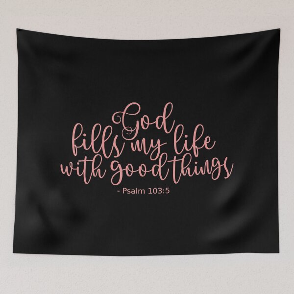 Item preview, Psalm 103 5 He Fills My Life With Good Things - Rose designed and sold by amazingjoy.