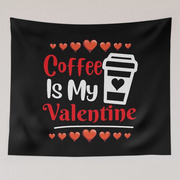 Item preview, Coffee Is My Valentine Coffee Lover Valentines Day designed and sold by Joxxio.