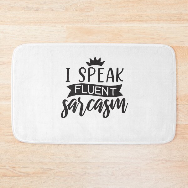 Item preview, I Speak Fluent Sarcasm - Sarcastic Gift - Funny Gift - Funny Birthday Gift - Sarcastic Birthday Gift designed and sold by MahGifts.