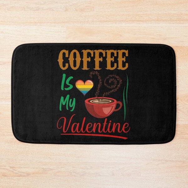 Item preview, Coffee Is My Valentine Coffee Lover Valentines Day designed and sold by Joxxio.