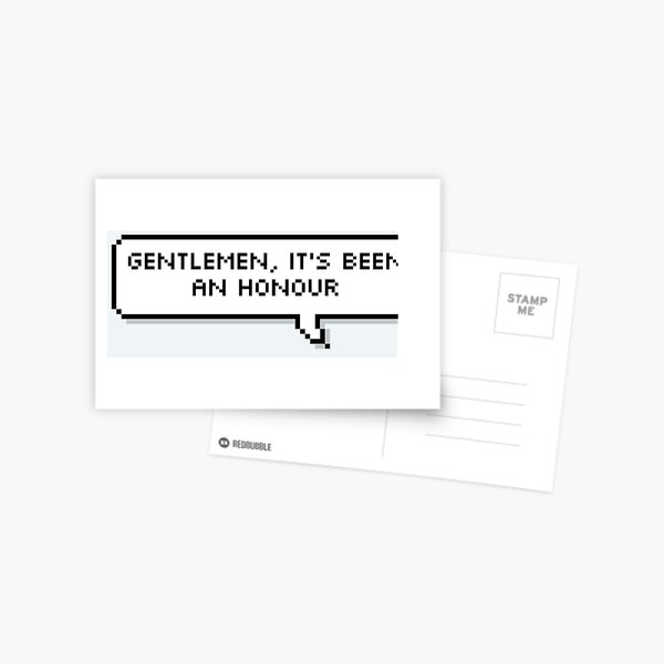 Gentlemen, It's been an Honour Postcard